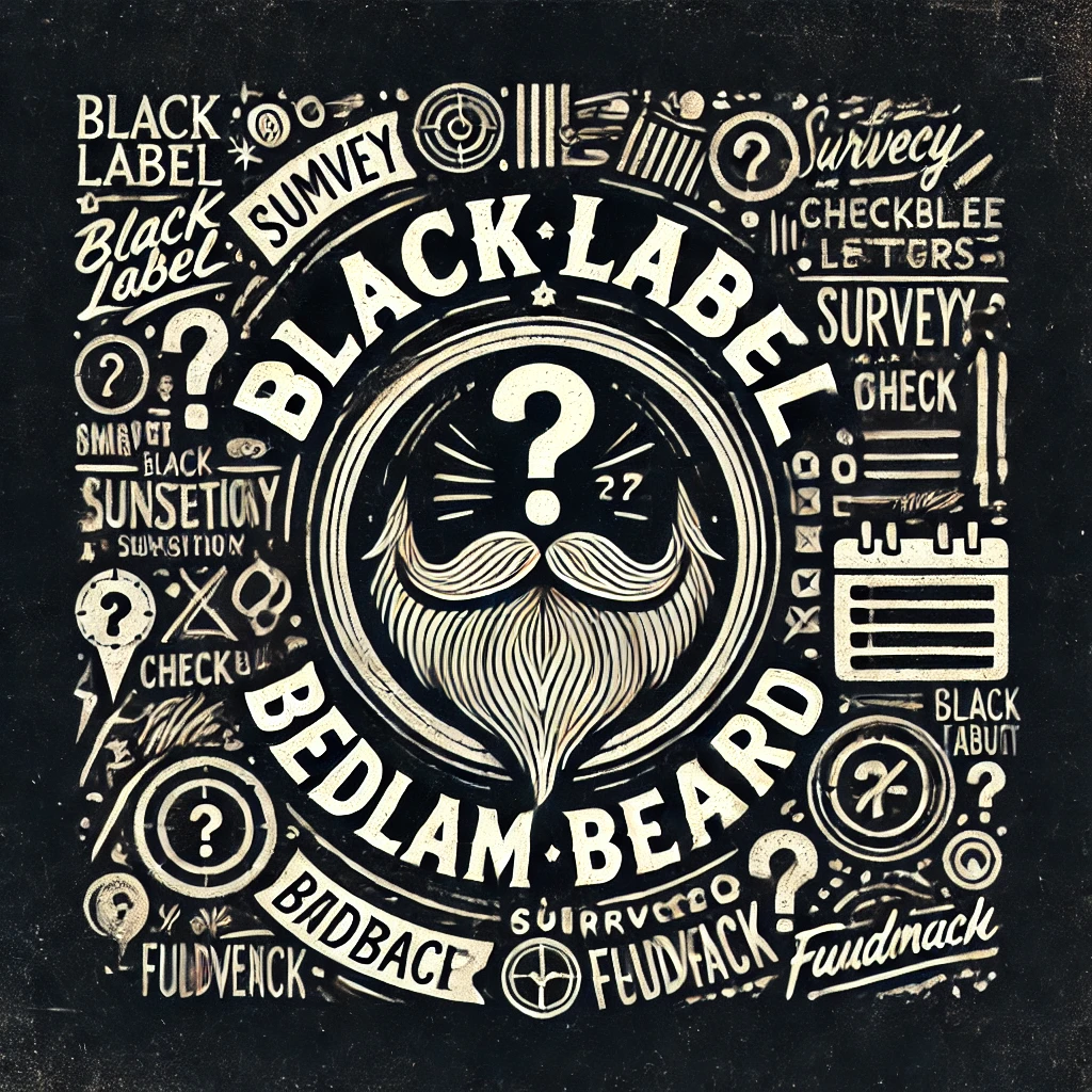 Black Label Subscription Survey